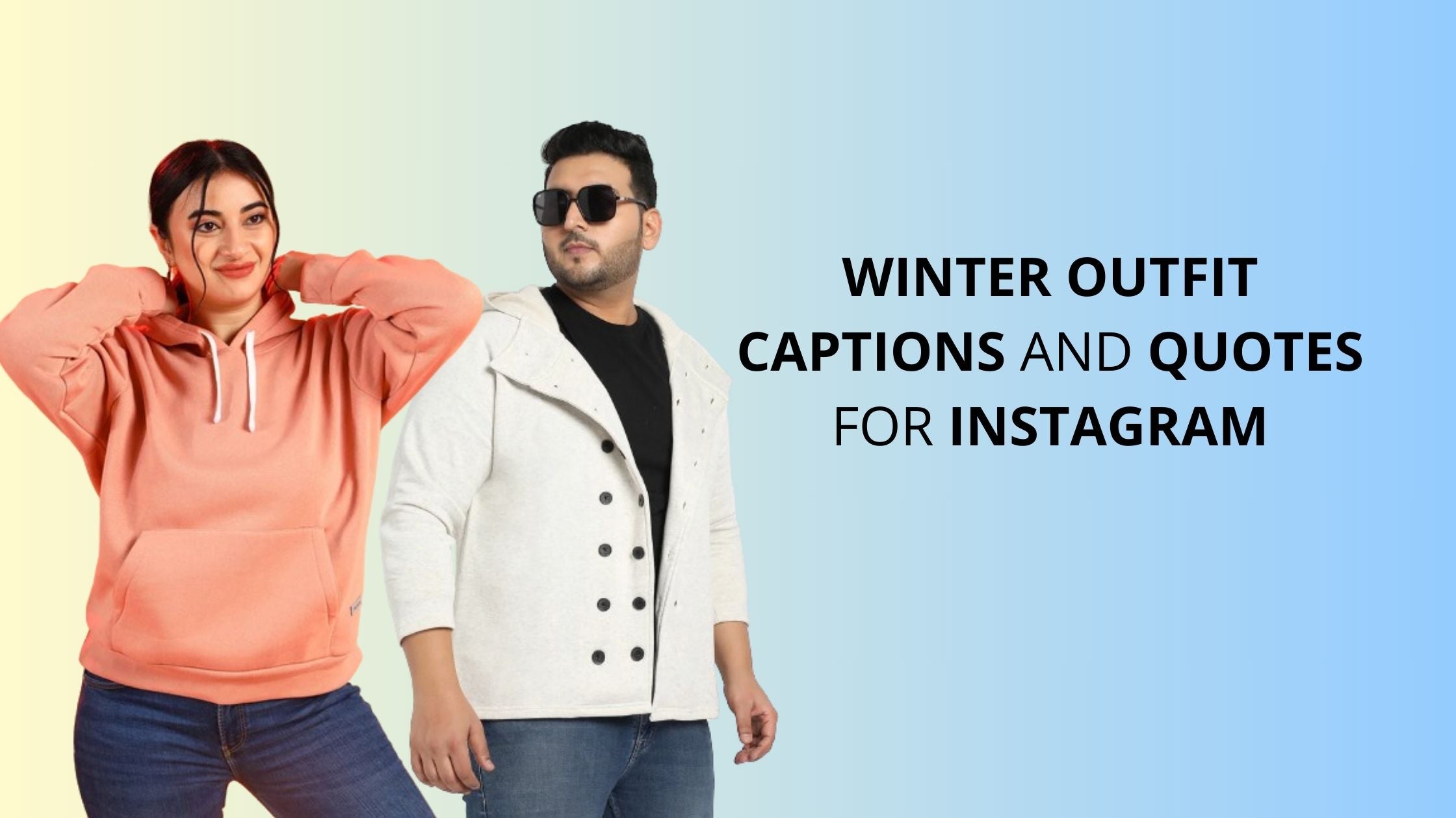 Winter Outfit Captions and Quotes for Instagram